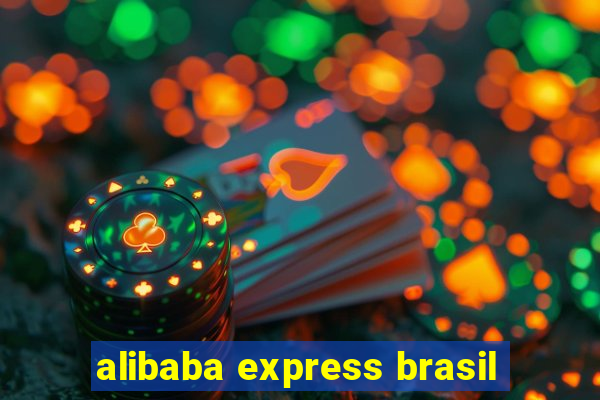 alibaba express brasil